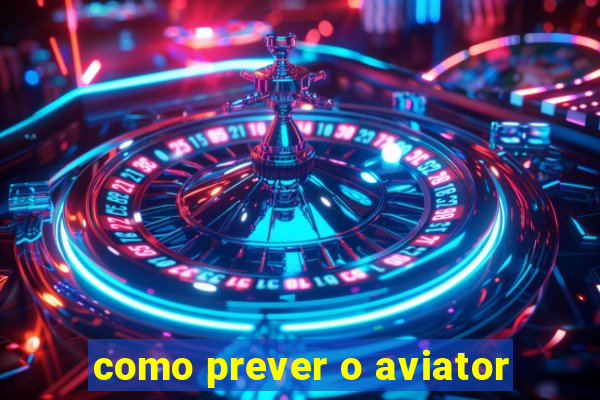 como prever o aviator